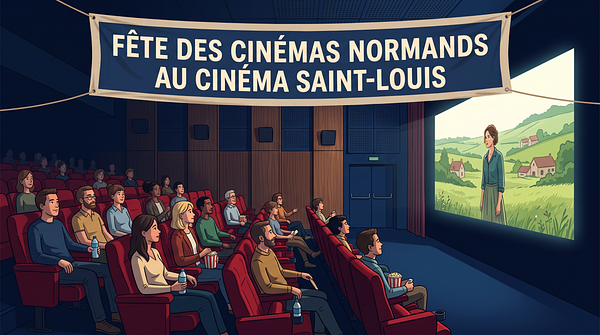 Fête des Cinémas Normands au Cinéma Saint-Louis